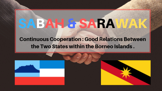 Continuous Cooperation Between Sabah and Sarawak. What Happen to the Tourism Sector?